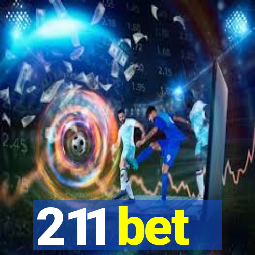 211 bet